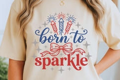Born To Sparkle Svg, 4th Of July Svg, Coquette Patriotic Svg Product Image 3