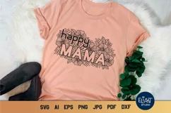 Mothers Day SVG | Happy Mama SVG | Floral Mom SVG Product Image 2