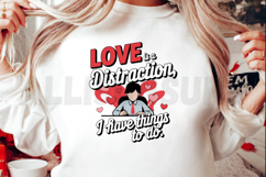 Love Is A Distraction Fun Vector Design For Valentines Day Product Image 2