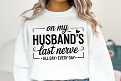On my Husband's last nerve Svg | Shirt Svg Product Image 2