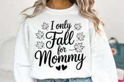 I only Fall for Mommy Svg | Halloween Svg | Shirt Svg Product Image 2