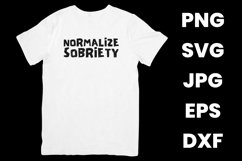 Normalize Sobriety Mental Health Inspirational SVG Product Image 2
