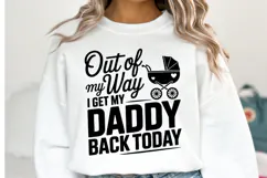 I get my daddy back today Svg | Svg Cut File | Shirt Svg Product Image 1
