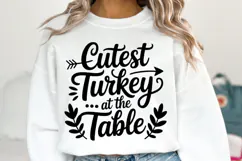 Cutest Turkey at the Table Svg | Halloween Svg | Shirt Svg Product Image 1