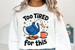 Too Tired for this svg | Svg Files for Cricut | Shirt Svg Product Image 1