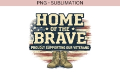 Home of the Brave PNG | Patriotic Veteran Support Design Product Image 3