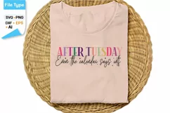 After Tuesday Even The Calendar Says Wtf SVG Cut File Product Image 2