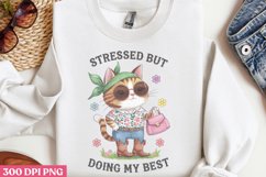 Stressed But Doing My Best PNG, Funny Cat Sublimation PNG Product Image 2