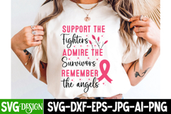 Support the fighters Admire the Survivors Remember the Angel Product Image 2