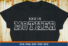 She is Mother Blessed Strong Inspiring Funny, Mom Shirt SVG Product Image 2