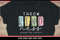 Throw kindness around like confetti, Inspirational Quotes Product Image 2