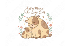 Just A Mama Who Loves Cows Png, Cow Mom Png, Farm Mama Png Product Image 7
