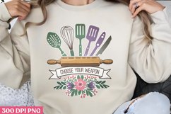 Choose Your Weapon PNG, Kitchen Quotes Clipart PNG Product Image 1