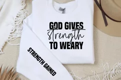 God gives strength to weary, Strength gained Sleeve SVG PNG Product Image 2