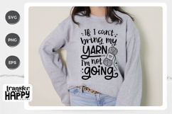 If I Can't Bring My Yarn Crafting SVG Product Image 4