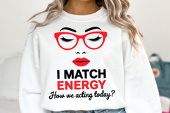 I Match Energy svg | Svg Cut Files | Shirt Svg Product Image 2