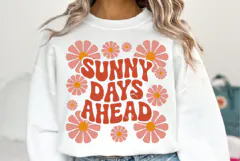 Sunny Days Ahead Svg | Svg Files for Cricut | Shirt Svg Product Image 1