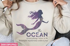 The ocean is everything i want PNG ,Mermaid Sublimation Product Image 1