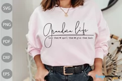 Grandma Funny Svg / Love Them, Spoil Them ,Give Them Back Product Image 1
