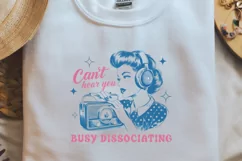 Retro Girl Quotes Cant hear you busy dissociating Black png Product Image 2