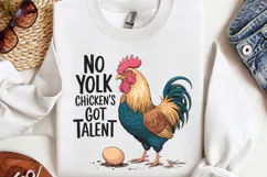 No yolk, chickens got talent PNG, Funny Chicken Jokes Sublim Product Image 2