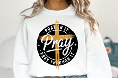 Pray on it Pray svg Design | Svg Cut Files | Shirt Svg Product Image 1