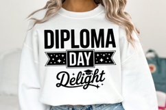 Diploma Day Delight svg | Graduation Svg | Shirt Svg Product Image 1