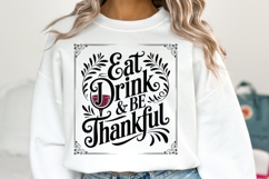 Eat Drink &amp; be Thankful Svg | Halloween Svg | Shirt Svg Product Image 1
