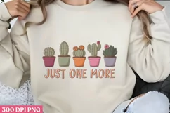 Just one more PNG, Gardening Sublimation PNG Product Image 3