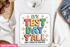 Its Test day y&#039;all PNG, Teachers Testing Day PNG Product Image 1