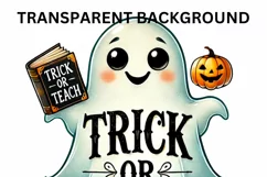 Trick or Teach PNG Digital Download, Cute Ghost Designs Product Image 3