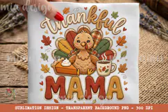 Thankful Mama PNG, Cute Turkey Thanksgiving Sublimation Product Image 3