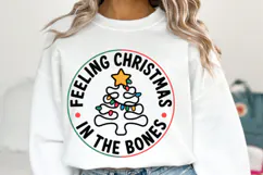 Feeling Christmas in the Bones Svg | Christmas | Shirt Svg Product Image 1