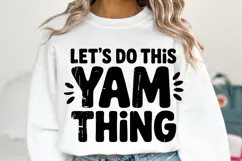 Let's do this Yam thing Svg | Halloween Svg | Shirt Svg Product Image 1