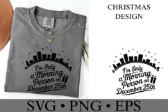 I'm only a morning person on December 25th Svg | Shirt Svg Product Image 3