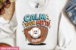 Calm Your Mitts PNG, Baseball Mama Sublimation PNG Product Image 3