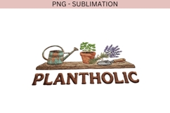 Plantholic PNG | Gardening Lover Sublimation Design Product Image 2