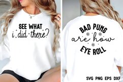 Bad puns are how eye roll SVG, See what I did there SVG Product Image 1