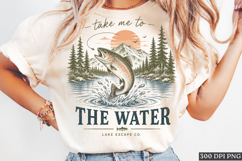 Take Me To The Water Fishing Lake Sunset PNG Design Art Product Image 1