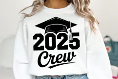 2025 Crew svg | Graduation Svg | Shirt Svg Product Image 1