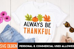 Always Be Thankful SVG Cut File , Fall SVG Design Quotes Product Image 2