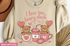 I love you beary much PNG, Coffee Valentines day Sublimation Product Image 1