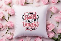How sweet it is to be Taught by you SVG Product Image 2