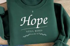 Hope Still Rises Christian Faith PNG, Psalm 42:5 Hope Bible Product Image 2