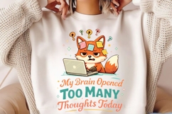 My Brain Opened Too Many Thoughts Today Funny Fox Product Image 2