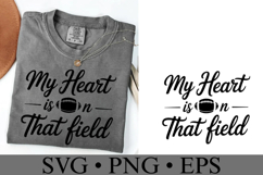 My heart is on that field Svg | Game Day Svg | Shirt Svg Product Image 2