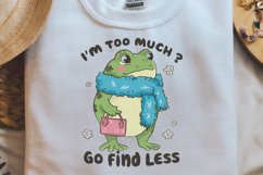 Trending-PNG-Sublimation, I&#039;m too much go find less Product Image 2
