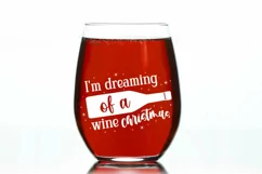 I'm dreaming of a wine christmas SVG, Holiday Wine SVG Product Image 2