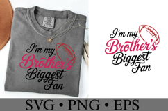 I&#039;m my brother&#039;s biggest fan svg | Game Day Svg | Shirt Svg Product Image 2