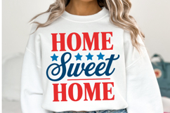 Home sweet home svg | 4th of july Svg | Shirt Svg Product Image 1